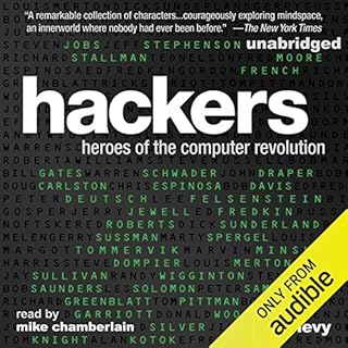 Hackers: Heroes of the Computer Revolution Audiolibro Por Steven Levy arte de portada