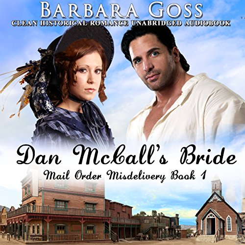 Dan McCall's Bride Audiobook By Barbara Goss cover art