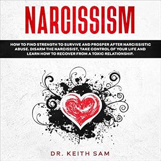 Narcissism Audiobook By Dr. Keith Sam cover art