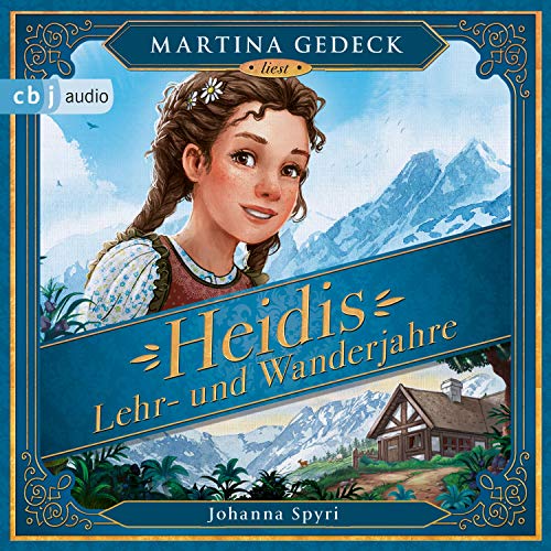 Heidis Lehr- und Wanderjahre Audiolivro Por Johanna Spyri capa