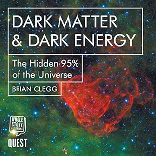 Dark Matter and Dark Energy Audiobook By Brian Clegg cover art