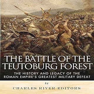 The Battle of the Teutoburg Forest Audiolibro Por Charles River Editors arte de portada