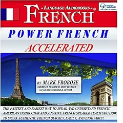 Power French Accelerated/8 One-Hour Audio Lessons/Complete Written Listening Guide/Tapescript