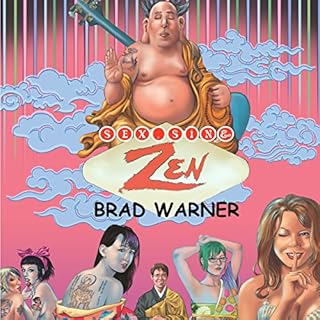 Sex, Sin, and Zen Audiobook By Brad Warner cover art