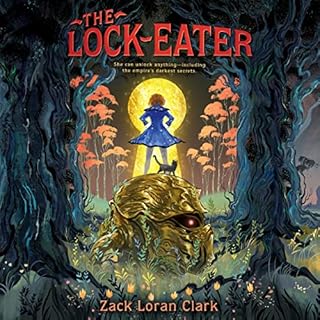 The Lock-Eater Audiolibro Por Zack Loran Clark arte de portada