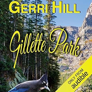 Gillette Park Audiobook By Gerri Hill cover art