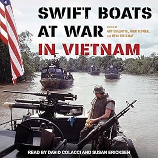 Swift Boats at War in Vietnam Audiolibro Por Guy Gugliotta, John Yeoman, Neva Sullaway arte de portada