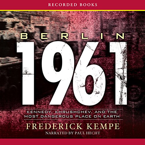 Berlin 1961 Audiolibro Por Frederick Kempe arte de portada