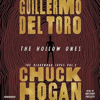 The Hollow Ones Audiobook By Guillermo del Toro, Chuck Hogan cover art