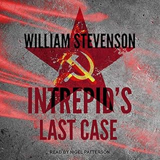 Intrepid’s Last Case Audiolibro Por William Stevenson arte de portada