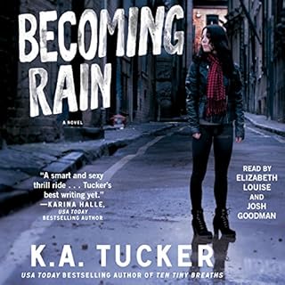 Becoming Rain Audiobook By K.A. Tucker cover art