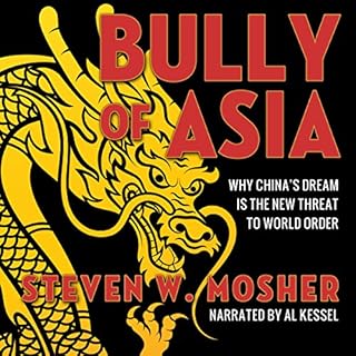 Bully of Asia Audiobook By Steven W. Mosher cover art