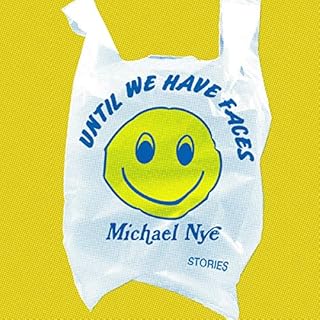 Until We Have Faces Audiolibro Por Michael Nye arte de portada