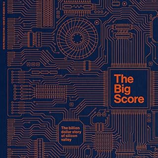 The Big Score Audiobook By Michael S. Malone cover art