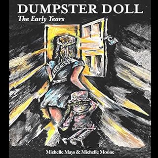 Dumpster Doll Audiobook By Michelle Mays, Michelle Moone cover art