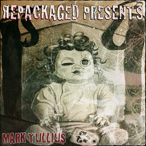 Repackaged Presents Audiolibro Por Mark Tullius arte de portada