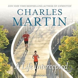 A Life Intercepted Audiobook By Charles Martin cover art