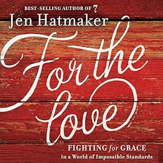 For the Love Audiolibro Por Jen Hatmaker arte de portada