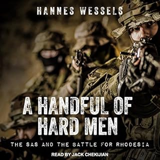 A Handful of Hard Men Audiobook By Hannes Wessels cover art