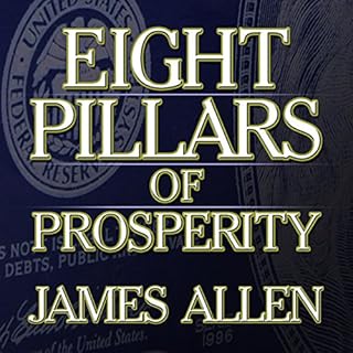 Eight Pillars of Prosperity Audiobook By James Allen cover art