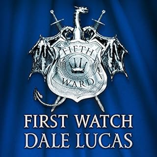 The Fifth Ward: First Watch Audiobook By Dale Lucas cover art