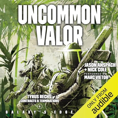 Uncommon Valor Audiolibro Por Jason Anspach, Nick Cole arte de portada