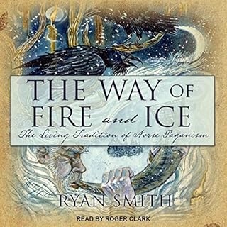 The Way of Fire and Ice Audiobook By Ryan Smith cover art