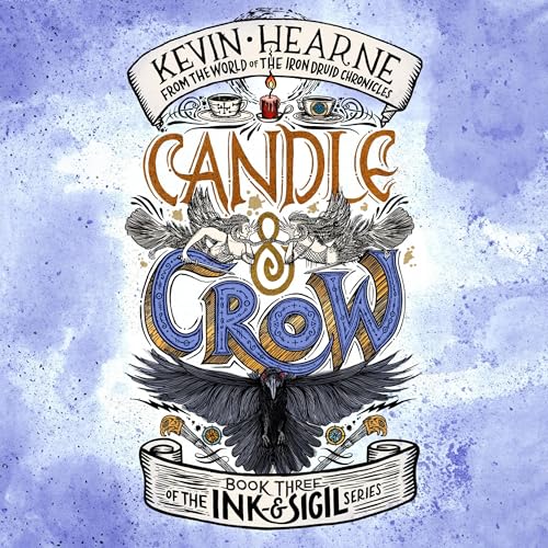 Candle & Crow Audiobook By Kevin Hearne cover art