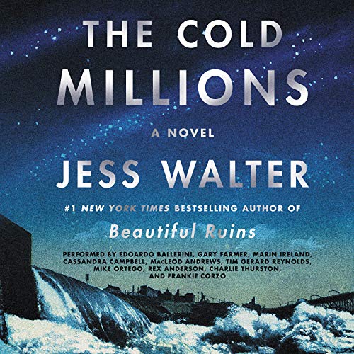 The Cold Millions Audiobook By Jess Walter cover art