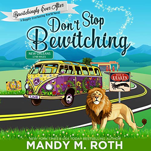 Don’t Stop Bewitching Audiobook By Mandy M. Roth cover art