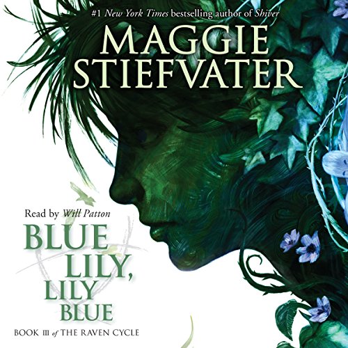 Blue Lily, Lily Blue (The Raven Cycle, Book 3) Audiolibro Por Maggie Stiefvater arte de portada