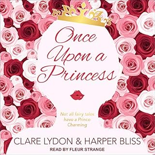 Once Upon a Princess Audiobook By Clare Lydon, Harper Bliss cover art