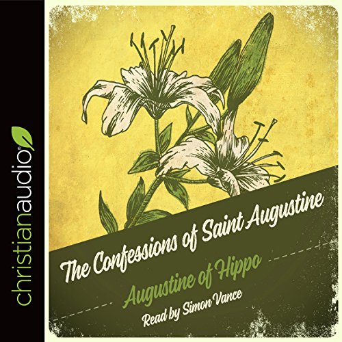 The Confessions of St. Augustine Audiobook By Saint Augustine cover art