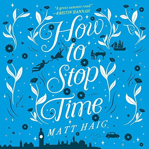 How to Stop Time Audiolibro Por Matt Haig arte de portada