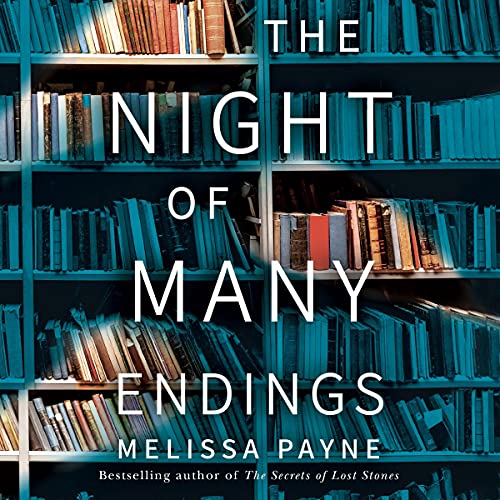 The Night of Many Endings Audiobook By Melissa Payne cover art