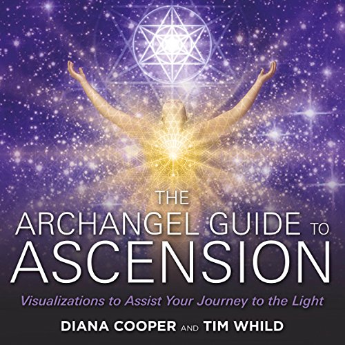 The Archangel Guide to Ascension Audiobook By Diana Cooper cover art