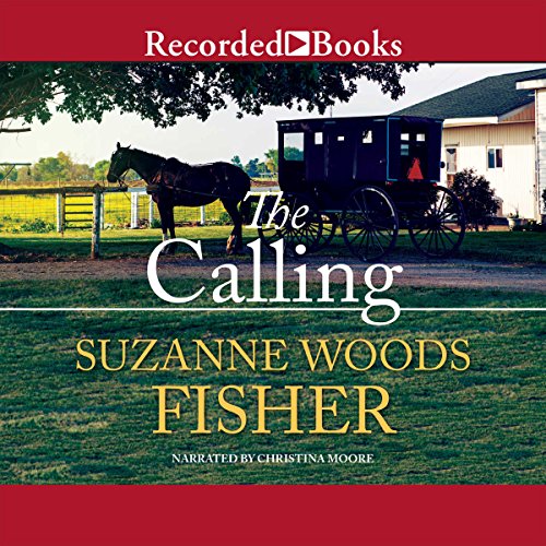 The Calling Audiobook By Suzanne Woods Fisher cover art