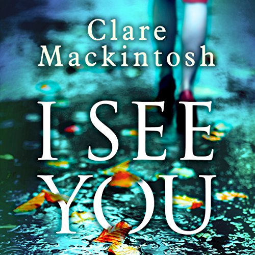 I See You Audiolibro Por Clare Mackintosh arte de portada