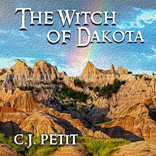 The Witch of Dakota Audiolibro Por C.J. Petit arte de portada