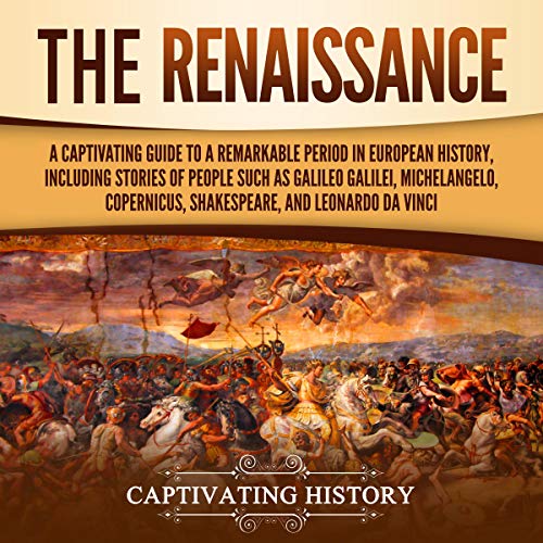 The Renaissance Audiobook By Captivating History cover art