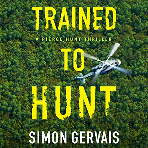 Trained to Hunt Audiobook By Simon Gervais cover art