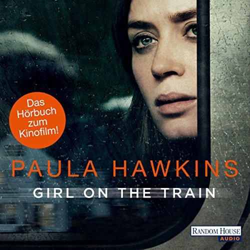 Couverture de Girl on the Train: Du kennst sie nicht, aber sie kennt dich