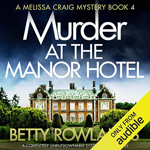 Page de couverture de Murder at the Manor Hotel: A completely unputdownable cozy mystery novel