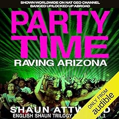 Party Time: Raving Arizona cover art