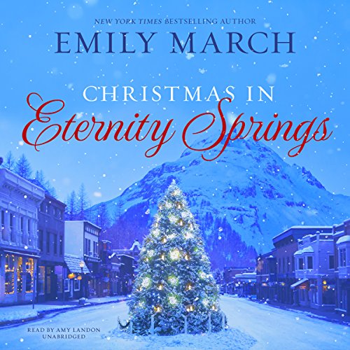 Christmas in Eternity Springs Audiobook By Emily March cover art