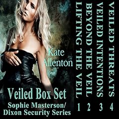 Veiled Set: Sophie Masterson/Dixon Security Series cover art