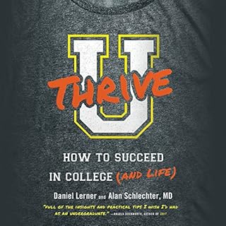 U Thrive Audiobook By Dan Lerner, Alan Schlechter cover art