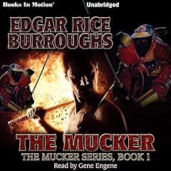 The Mucker Audiobook By Edgar Rice Burroughs cover art