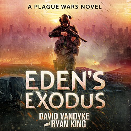 Page de couverture de Eden's Exodus: Plague Wars Series, Book 3