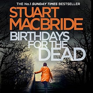 Birthdays for the Dead Audiobook By Stuart MacBride cover art